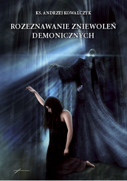 Rozeznawanie zniewoleń demonicznych