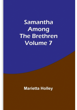 Samantha among the Brethren  Volume 7