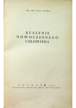 Kuszenie Nowoczesnego człowieka / Filozofia miłości 1937r.