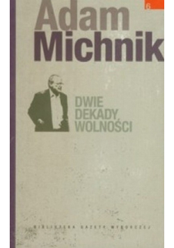 Dwie dekady wolności