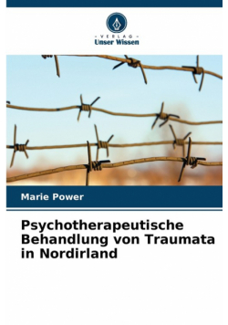 Psychotherapeutische Behandlung von Traumata in Nordirland