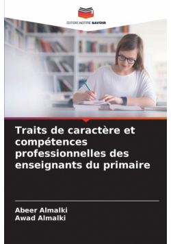 Traits de caractère et compétences professionnelles des enseignants du primaire
