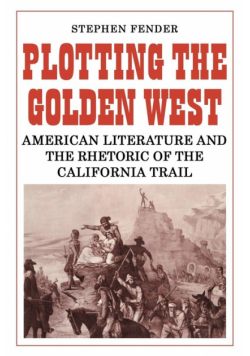 Plotting the Golden West