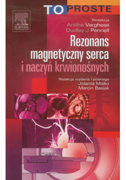 Rezonans magnetyczny serca i naczyń krwionośnych To Proste