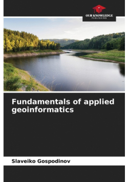 Fundamentals of applied geoinformatics