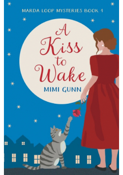 A Kiss to Wake