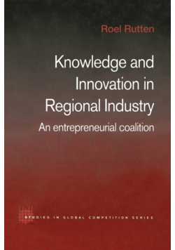 Knowledge and Innovation in Regional Industry