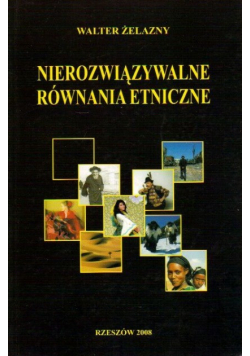 Nierozwiązywalne równania etniczne