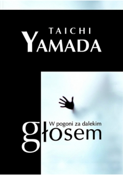 W pogoni za dalekim głosem