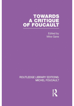 Towards a critique of Foucault
