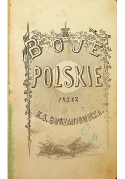 Boje polskie i przygody żołnierskie, 1889r.