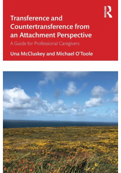 Transference and Countertransference from an Attachment Perspective
