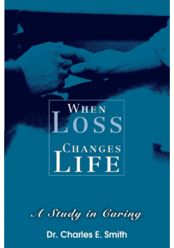When Loss Changes Life