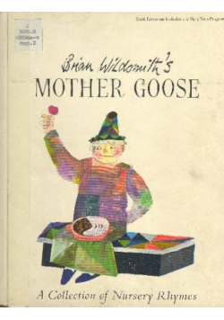 Mother Goose - A Collection of Nursery Rhymes