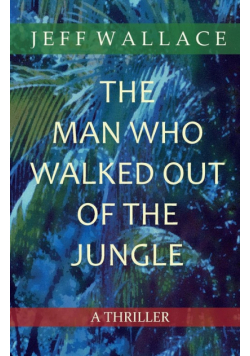 The Man Who Walked Out of the Jungle