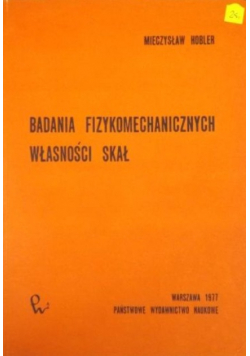 Badania fizykomechanicznych własności skał