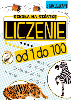 Liczenie od 1 do 100 Szkoła na szóstkę