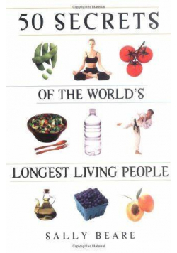 50 secrets od the worlds longest living people