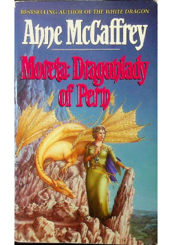 Moreta - Dragonlady Of Pern