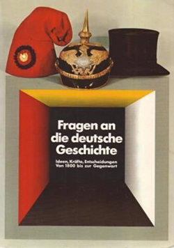 Fragen an die deutsche Geschichte