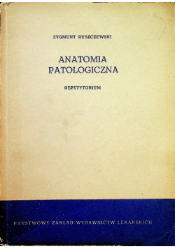 Anatomia Patologiczna repetytorium
