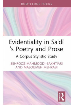 Evidentiality in Sa'di's Poetry and Prose