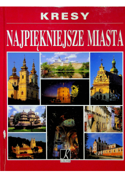 Kresy Najpiękniejsze miasta