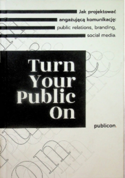 Turn your public on