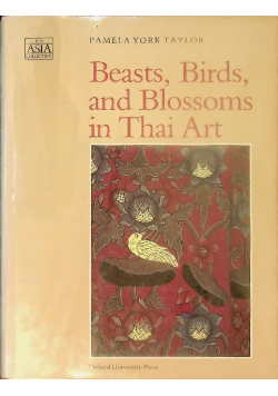 Beasts, Birds, and Blossoms in Thai Art