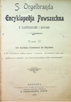 Encyklopedja powszechna z ilustracjami i mapami tom IV 1899 r