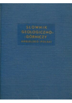 Słownik geologiczno górniczy angielsko polski