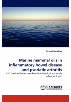 Marine Mammal Oils in Inflammatory Bowel Disease and Psoriatic Arthritis