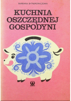 Kuchnia oszczędnej gospodyni
