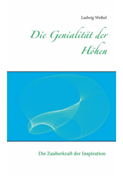 Die Genialität der Höhen