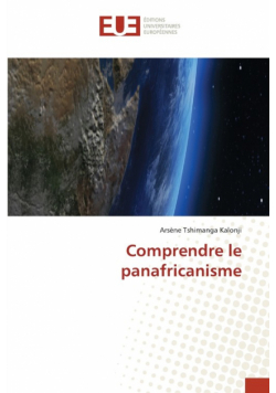 Comprendre le panafricanisme