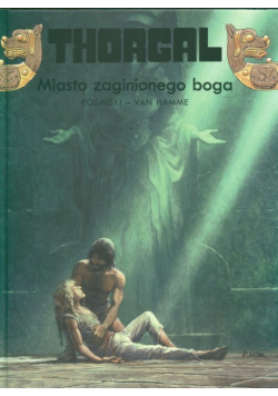 Hamme Jean - Thorgal : Miasto zaginionego boga Tom 12