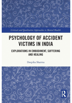 Psychology of Accident Victims in India