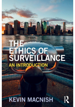 The Ethics of Surveillance