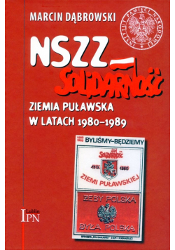 NSZZ Solidarność Ziemia Puławska w latach 1980 - 1989