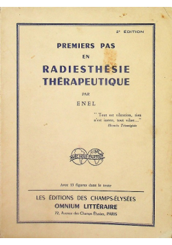 Premiers pas en radiesthesie therapeutique