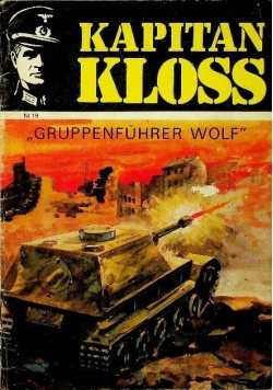 Kapitan Kloss Gruppenfuhrer Wolf