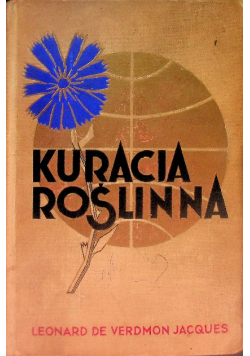 Kuracja roślinna, 1936 r.