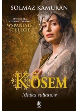 Kosem Matka sułtanów