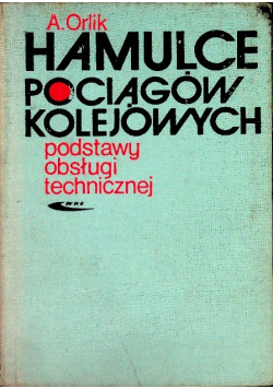 Hamulce pociągów kolejowych