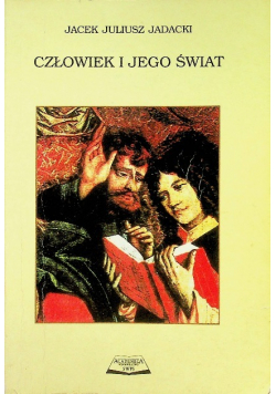 Człowiek i jego świat