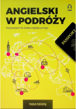 Angielski w podróży Twój paszport do świata anglojęzycznego