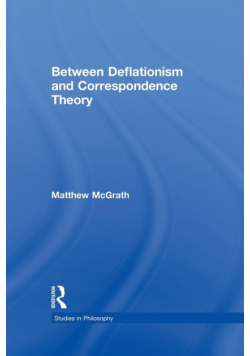 Between Deflationism and Correspondence Theory