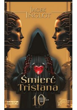 Śmierć Tristana. 10 fantastycznych opowiadań o miłości