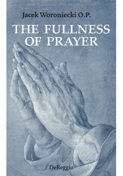 The Fullness of Prayer