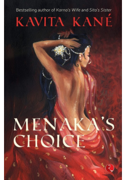 Menaka's Choice